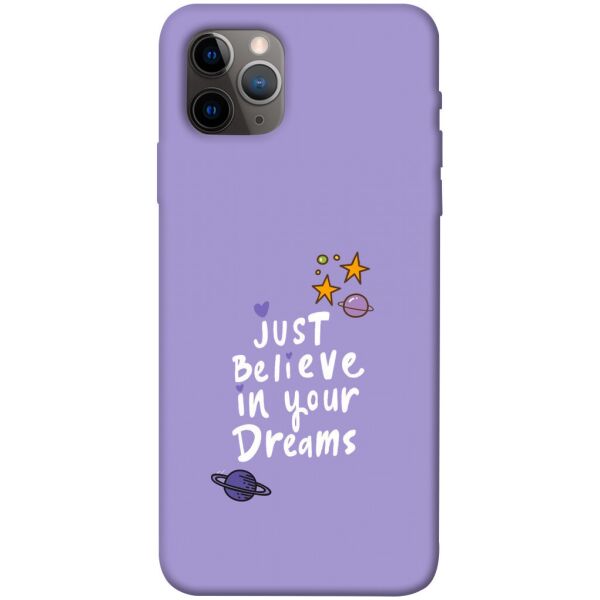 

Чехол itsPrint Just believe in your Dreams для Apple iPhone 11 Pro Max (6.5")