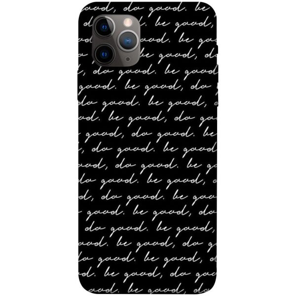 

Чехол itsPrint Be good для Apple iPhone 11 Pro Max (6.5")