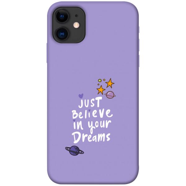 

Чехол itsPrint Just believe in your Dreams для Apple iPhone 11 (6.1")