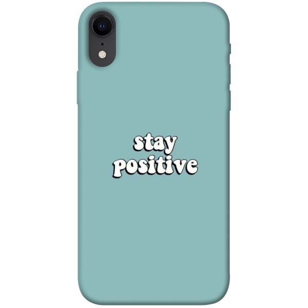 

Чехол itsPrint Stay positive для Apple iPhone XR (6.1")