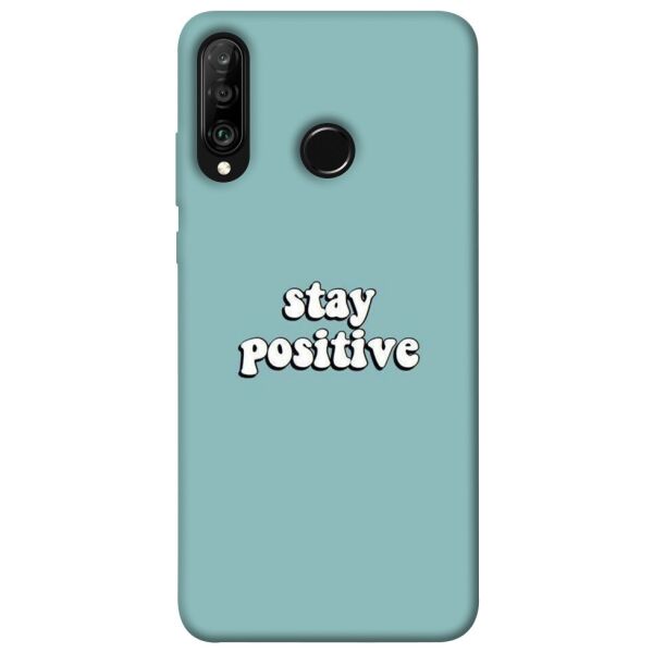 

Чехол itsPrint Stay positive для Huawei P30 lite