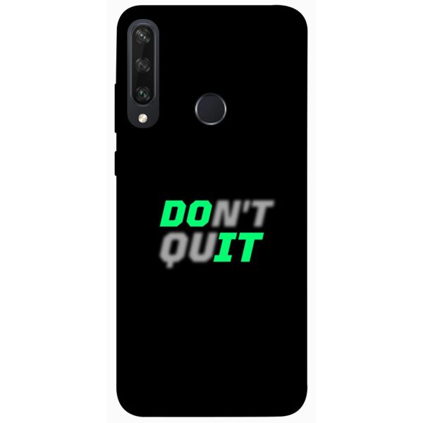 

Чехол itsPrint Don't quit для Huawei Y6p