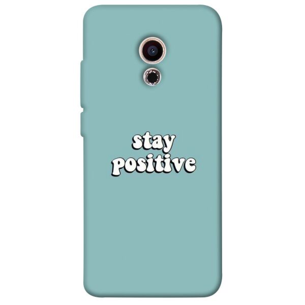 

Чехол itsPrint Stay positive для Meizu Pro 6