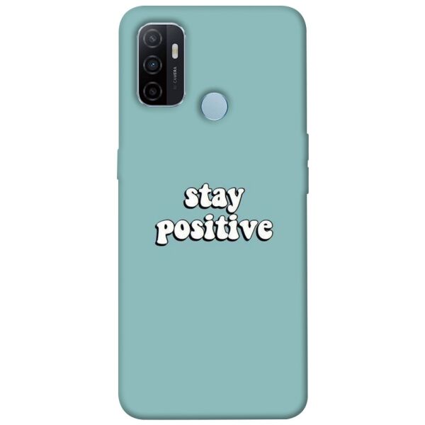 

Чехол itsPrint Stay positive для Oppo A53 / A32 / A33