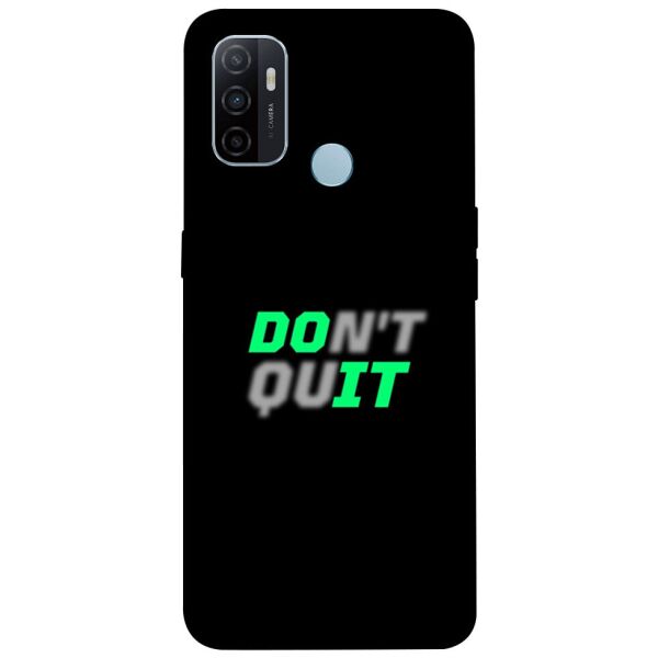 

Чехол itsPrint Don't quit для Oppo A53 / A32 / A33