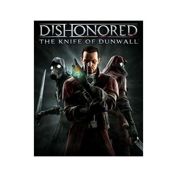 bethesda softworks  Dishonored  The Knife of Dunwall   (  Steam)