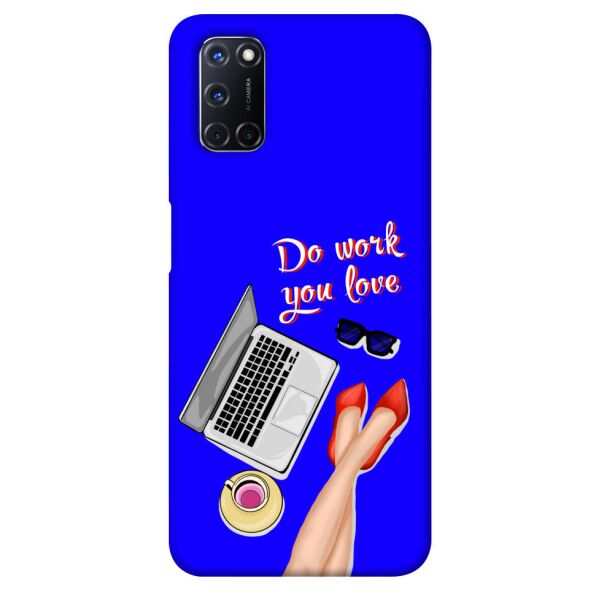 

Чехол itsPrint Do work you love для Oppo A52 / A72 / A92