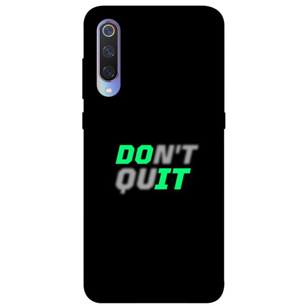 

Чехол itsPrint Don't quit для Xiaomi Mi 9