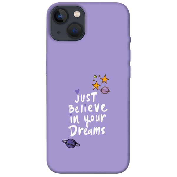 

Чехол itsPrint Just believe in your Dreams для Apple iPhone 13 (6.1)