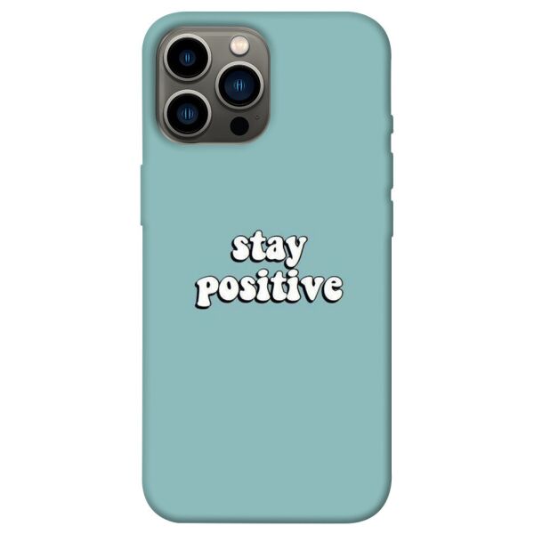 

Чехол itsPrint Stay positive для Apple iPhone 13 Pro Max (6.7)