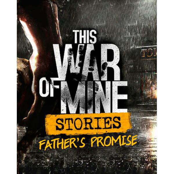 11 bit studios Игра This War of Mine: Stories - Fathers Promise (ep.1) для ПК (Ключ активации Steam)