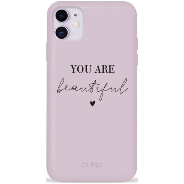 

Pump Silicone Minimalistic Case чехол для iPhone 11 You Are Beautiful