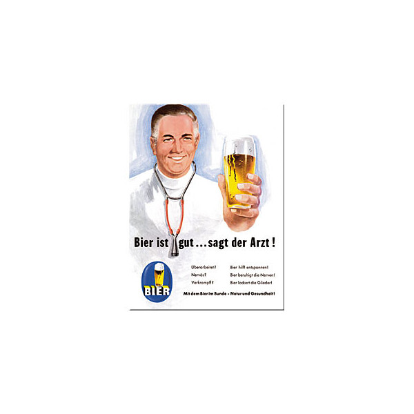 

Магнит 8x6 см "Bier und Spirituosen ist gut. sagt der Arzt" Nostalgic Art (14114)