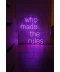 Фото № 3 Неоновая светодиодная вывеска neon led Who made the rules 67х59 см