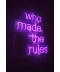 Фото № 5 Неоновая светодиодная вывеска neon led Who made the rules 67х59 см